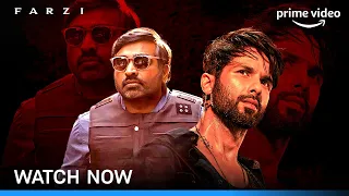 FARZI - Watch Now | Raj & DK | Shahid, Sethupathi, Kay Kay, Raashii | Prime Video India