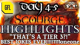 Path of Exile 3.16: SCOURGE DAY # 4-5 Highlights "THAT'S TIER 3!?" BEST JOKES EVER, RANK 1 RIP...