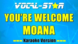 Moana - You're Welcome (Karaoke Version) with Lyrics HD Vocal-Star Karaoke