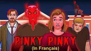 Pinky Pinky - Histoire d'horreur en Français | Histoires de Fantôme | Histoire Qui Fait Peur