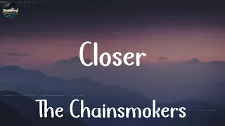 The Chainsmokers - Closer (Lyrics) | Rema, Ed Sheeran,... (MIX LYRICS)