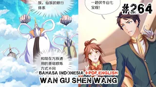 Wan Gu Shen Wang Chapter 264 Bahasa Indonesia +PDF ENGLISH