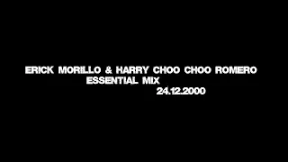 Erick Morillo & Harry Choo Choo Romero @ BBC Radio 1 Essential Mix  - 24.12.2000