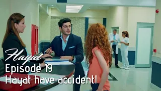 Hayat have accident! | Hayat Episode 19 (Hindi Dubbed)