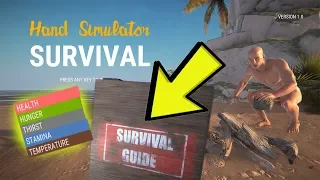 Hand Simulator Survival // Survival Guide // Tutorial For STARTERS!