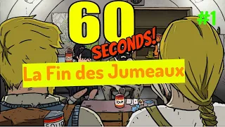 FIN DES JUMEAU EN FAT MAN ! (60 secondes reatomized)