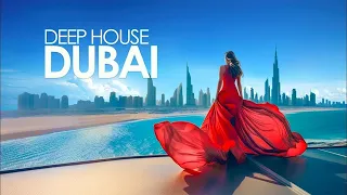 4K Dubai Summer Mix 2024 🌱 Best Of Tropical Deep House Music Chill Out Mix By Paradise Deep House