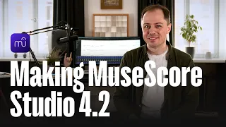 How we made MuseScore Studio 4.2 (with Bradley Kunda)