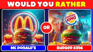 Would You Rather Food and Drinks Edition 🍔🍸 | Food Quiz