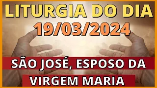 EVANGELHO DO DIA 19/03/2024 - LITURGIA DIÁRIA - SALMO DO DIA 🙏🙏🙏