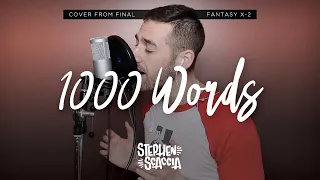 1000 Words - Final Fantasy X-2 / Jade Villalon (cover by Stephen Scaccia)