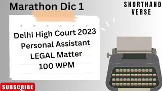 Delhi High Court Personal Assistant  Legal Dictation | 100 WPM | Marathon Dic 1 | #steno