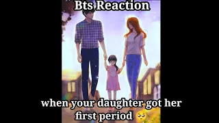 bts imagine : when your daughter got her first period 🥺 #btsimagines #btsff #btsreaction