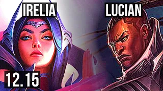 IRELIA vs LUCIAN (TOP) | 6 solo kills, 400+ games, 8/2/3, Dominating | EUW Master | 12.15