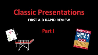 Rapid Review - Classic Presentations Part 1 HIGH YIELD First Aid USMLE Step 1 AutoFlashcards (Audio)