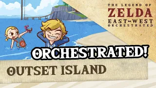 Outset Island (Wind Waker) - ZeldaEastWest Orchestrated