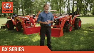 Kubota BX Series - The Ultimate Compact Tractor Experience