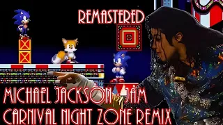 @Yuzoboy Michael Jackson - Jam(Carnival Night Zone Remix)(Remastered)