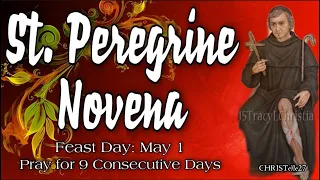 Powerful Novena to St. Peregrine | Patron of People Suffering from CANCER & AIDS