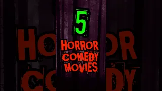 5 Horror COMEDY movies you NEED to watch!😱 #topmovies #movieshorts