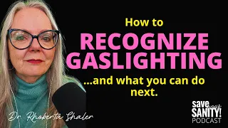 Don't Be A Victim Of Gaslighting! Learn How To Recognize It.