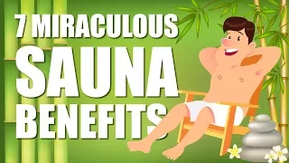 Why You Need to be Using a Sauna - TOP 7 BENEFITS