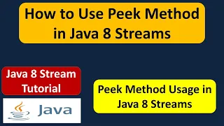 How to use Peek method of Java 8 Stream?  | Java 8 streams tutorial | Java 8 streams