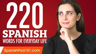 220 Spanish Words for Everyday Life - Basic Vocabulary #11