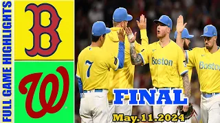 Washington Nationals vs. Boston Red Sox FULL GAME HIGHLIGHTS (05/11/24) | MLB   Season 2024