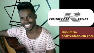 Bruno e Marrone - Bijouteria / Acorrentado em Você (Cover Renato Rosa)