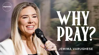 Sunday Service | Why Pray? with Jemima Varughese