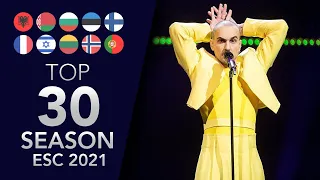Eurovision 2021 NF SEASON - MY TOP 30 SO FAR 🇦🇱🇧🇾🇧🇬🇪🇪🇫🇮🇫🇷🇱🇹🇮🇱🇳🇴🇵🇹 [22/01/2021]