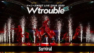 ジャニーズWEST -〈VR〉「Survival (Short Ver.) 」from ジャニーズWEST LIVE TOUR 2020 W trouble