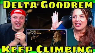 First Time Hearing Keep Climbing by Delta Goodrem (Global Citizen Live) THE WOLF HUNTERZ REACTIONS