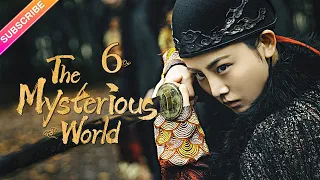 【ENG SUB】The Mysterious World EP06│Hu Yixuan, Song Wenzuo│Fresh Drama