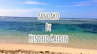 Pangako by Kindred Garden /Lyrics