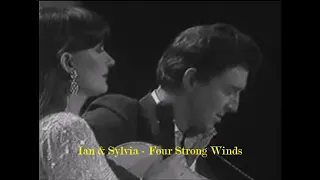 Ian and Sylvia - Four Strong Winds - 1986