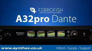 Ferrofish A32pro Dante Overview - 32-Channel AD/DA & Format Converter with ADAT, MADI and Dante I/O