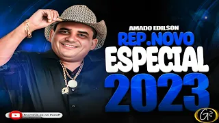 AMADO EDILSON AS MELHORES PRA PAREDÃO 2023