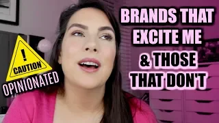 TAG: BRANDS THAT EXCITE ME & Those That Don't