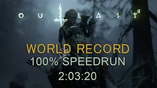 Outlast 2 100% Speedrun 2:03:20 former World Record