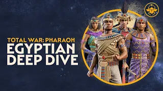 Total War: PHARAOH - Egyptian Faction Deep Dive