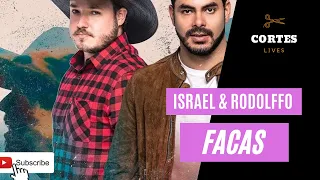 ISRAEL & RODOLFFO - FACAS (Diego e Victor Hugo ft. Bruno e Marrone) #LiveBatomDeCereja