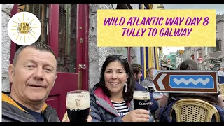 Driving the Wild Atlantic Way in Ireland in a motorhome in 15 days - Tully to Galway