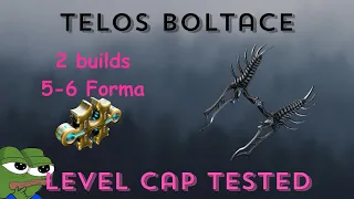 WARFRAME | Telos Bolatace Build (5-6 Forma) | Level Cap Tested | 2 builds