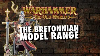 Road to the Old World | The Bretonnian Model Range