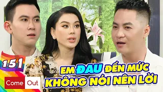 Come Out - BRAS 151 I Cho phép bạn trai DẪN TÌNH NHÂN về nhà, chàng trai ĐAU ĐỚN thấu tận trời xanh