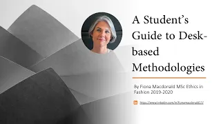 A student's guide to desk based methodologies