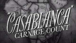 Casablanca (1942) Carnage Count