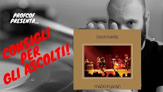 Consigli per gli ascolti   DEEP PURPLE MADE IN JAPAN (non un live ma IL LIVE!)